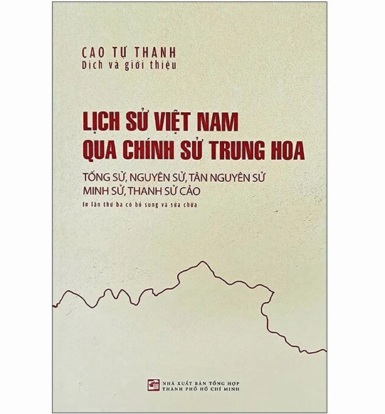 Lịch sử Việt Nam qua chính sử Trung Hoa (Tống sử, Nguyên sử, Tân nguyên sử, Minh sử, Thanh sử cảo) (tái bản)
