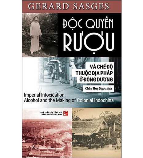 [NSBM000045] Độc quyền rượu và chế độ thuộc địa Pháp ở Đông Dương