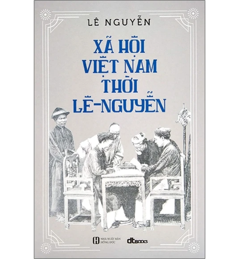 [NSBM000023] Xã hội Việt Nam thời Lê - Nguyễn