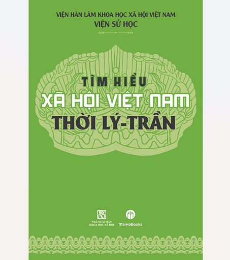 [NSBM000055] Tìm hiểu xã hội Việt Nam thời Lý - Trần